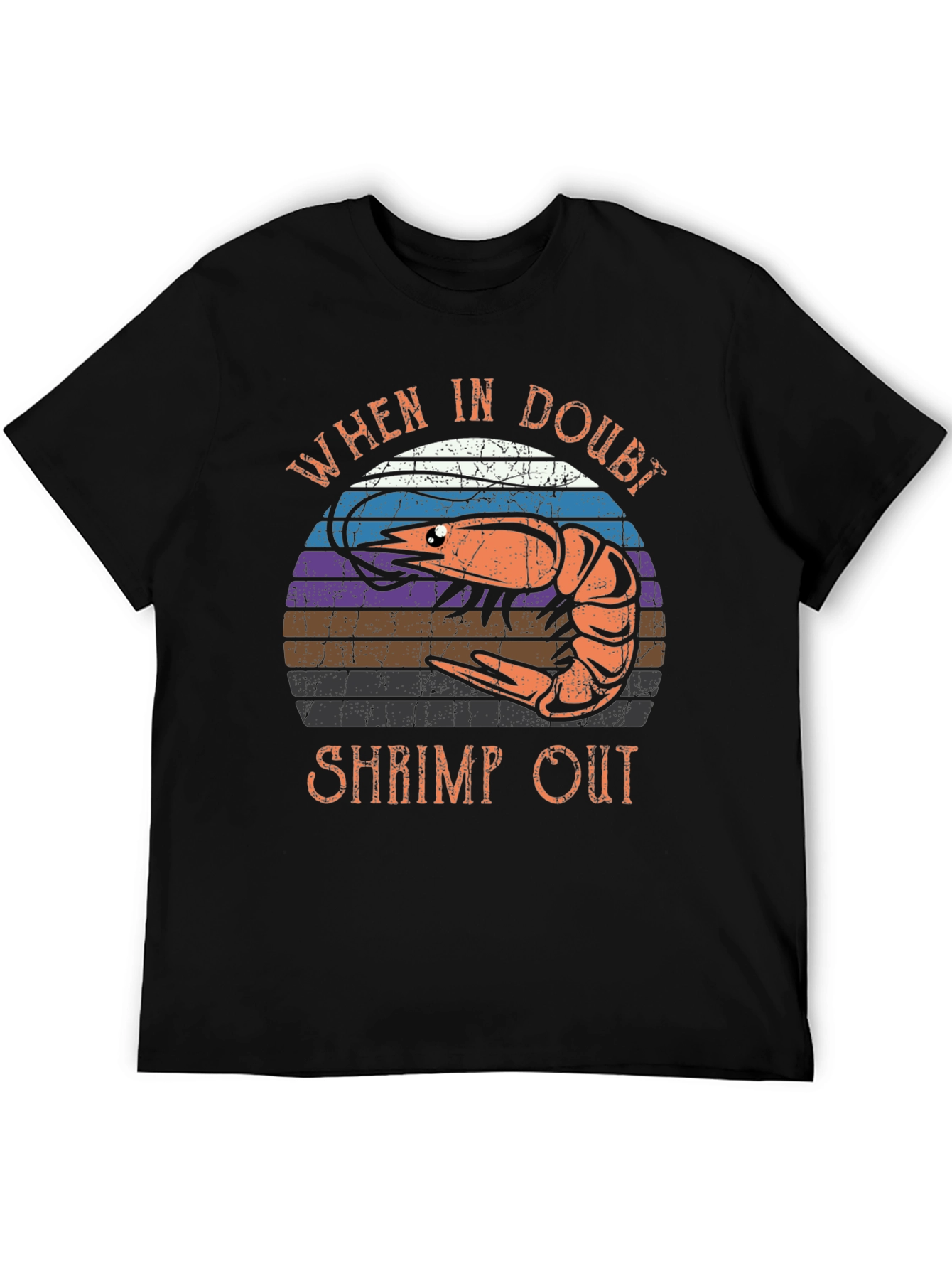 When in Doubt Shrimp Out T-Shirt