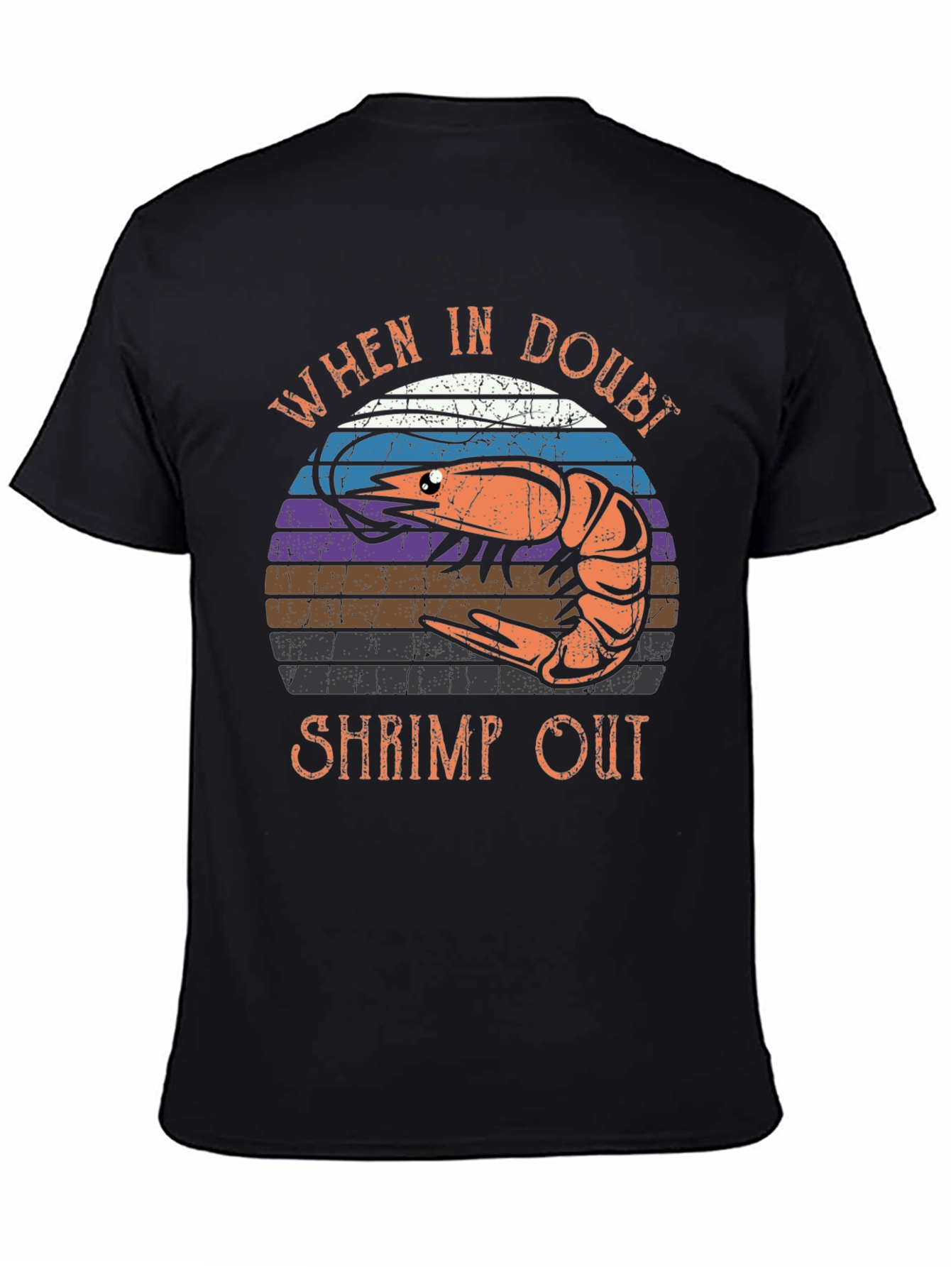 When in Doubt Shrimp Out T-Shirt