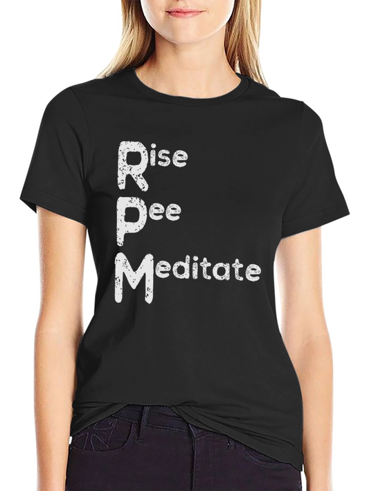 Rise Pee Meditate T-Shirt Funny Humor Tee