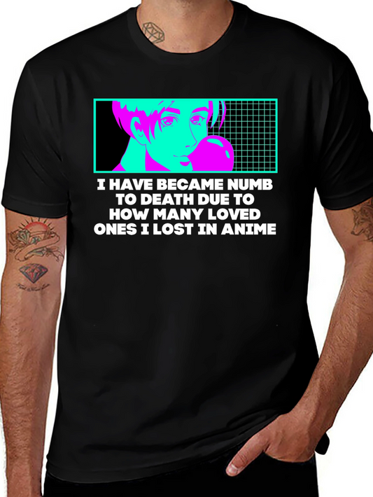 Anime Lover T-Shirt - Numb to Death Anime Tee