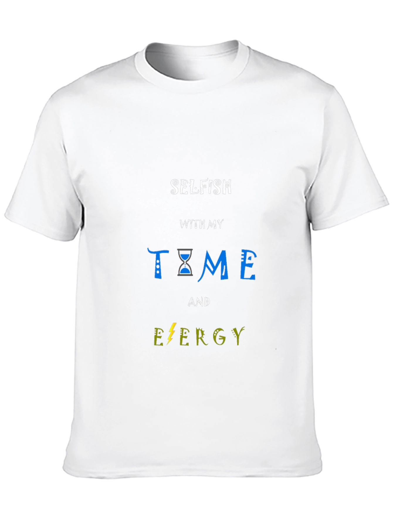Selfish Time and Energy Black T-Shirt
