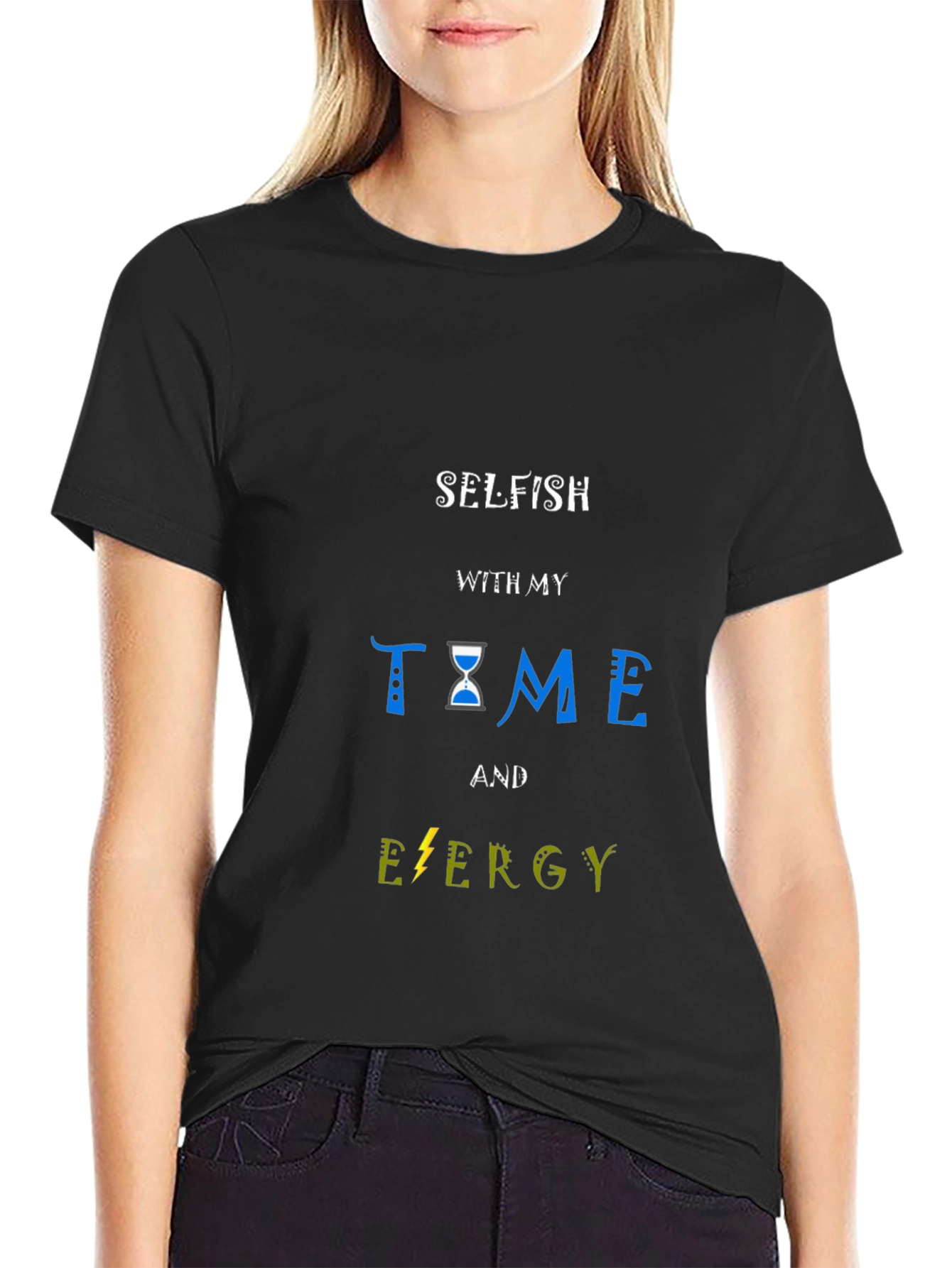 Selfish Time and Energy Black T-Shirt