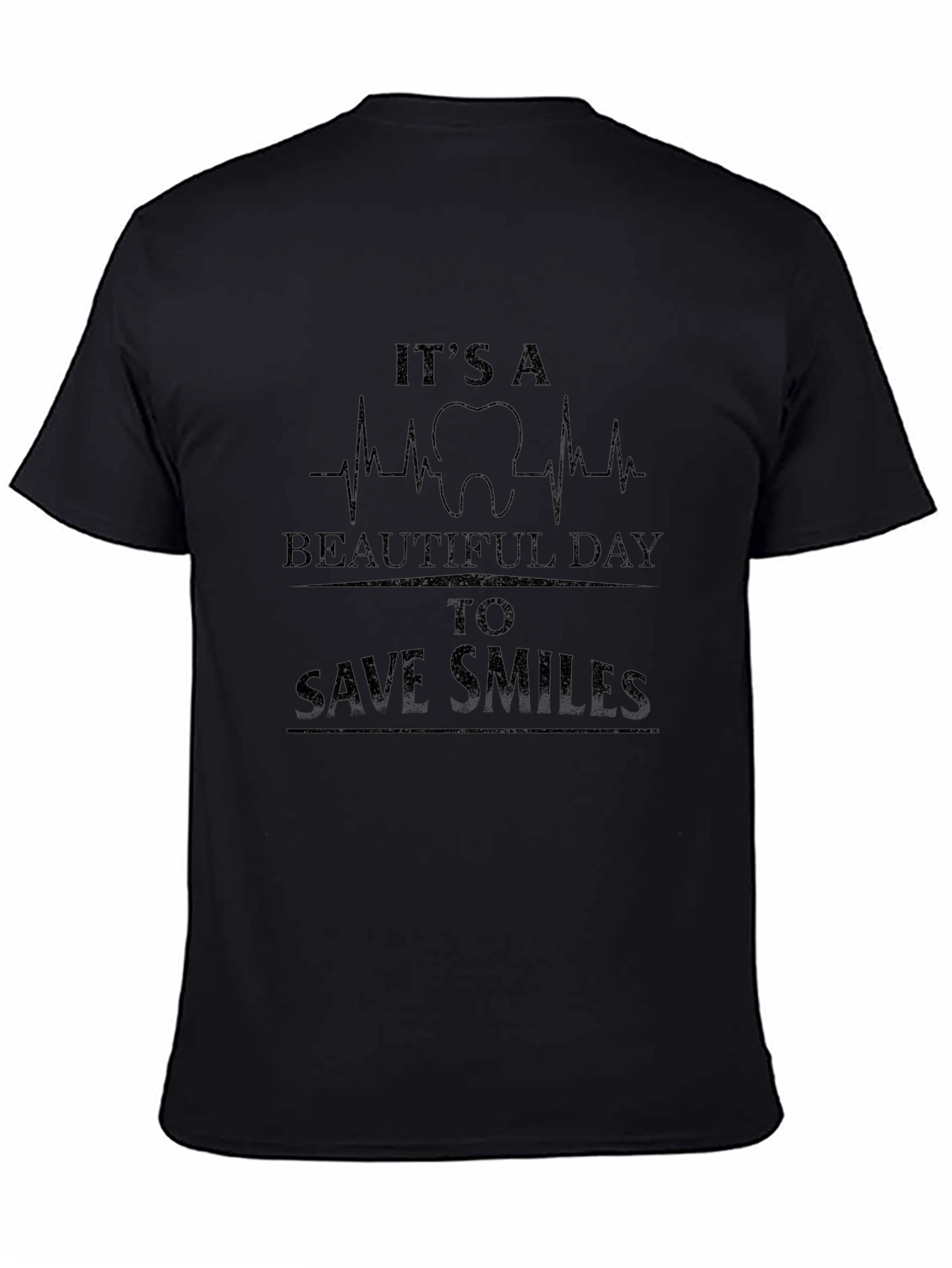 Dentist T-Shirt: Beautiful Day to Save Smiles