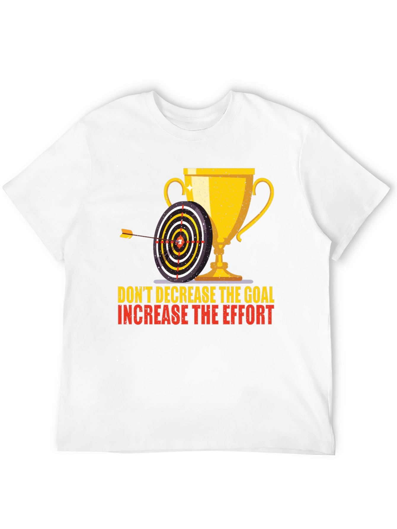 Motivational Goal Setting T-Shirt