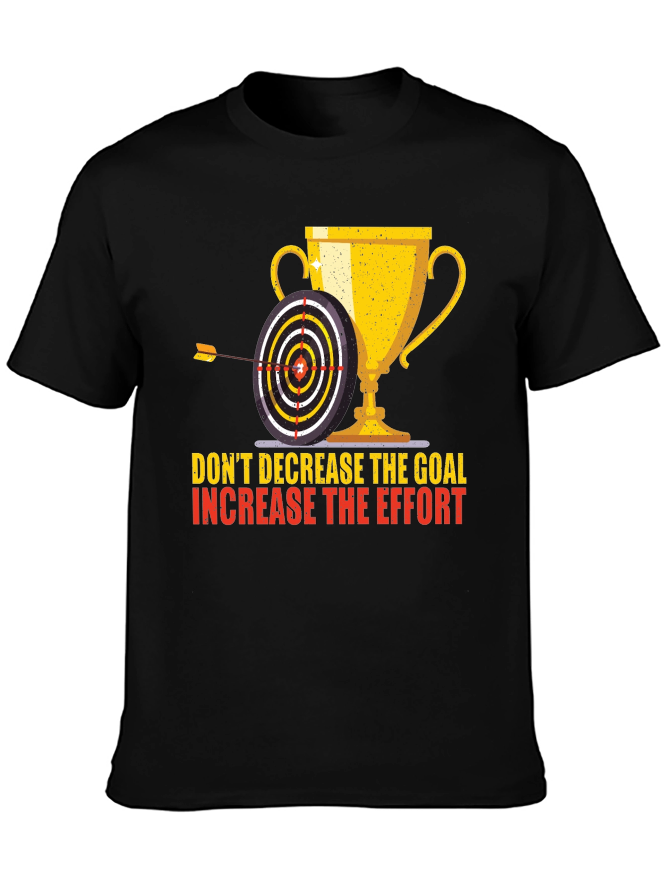 Motivational Goal Setting T-Shirt