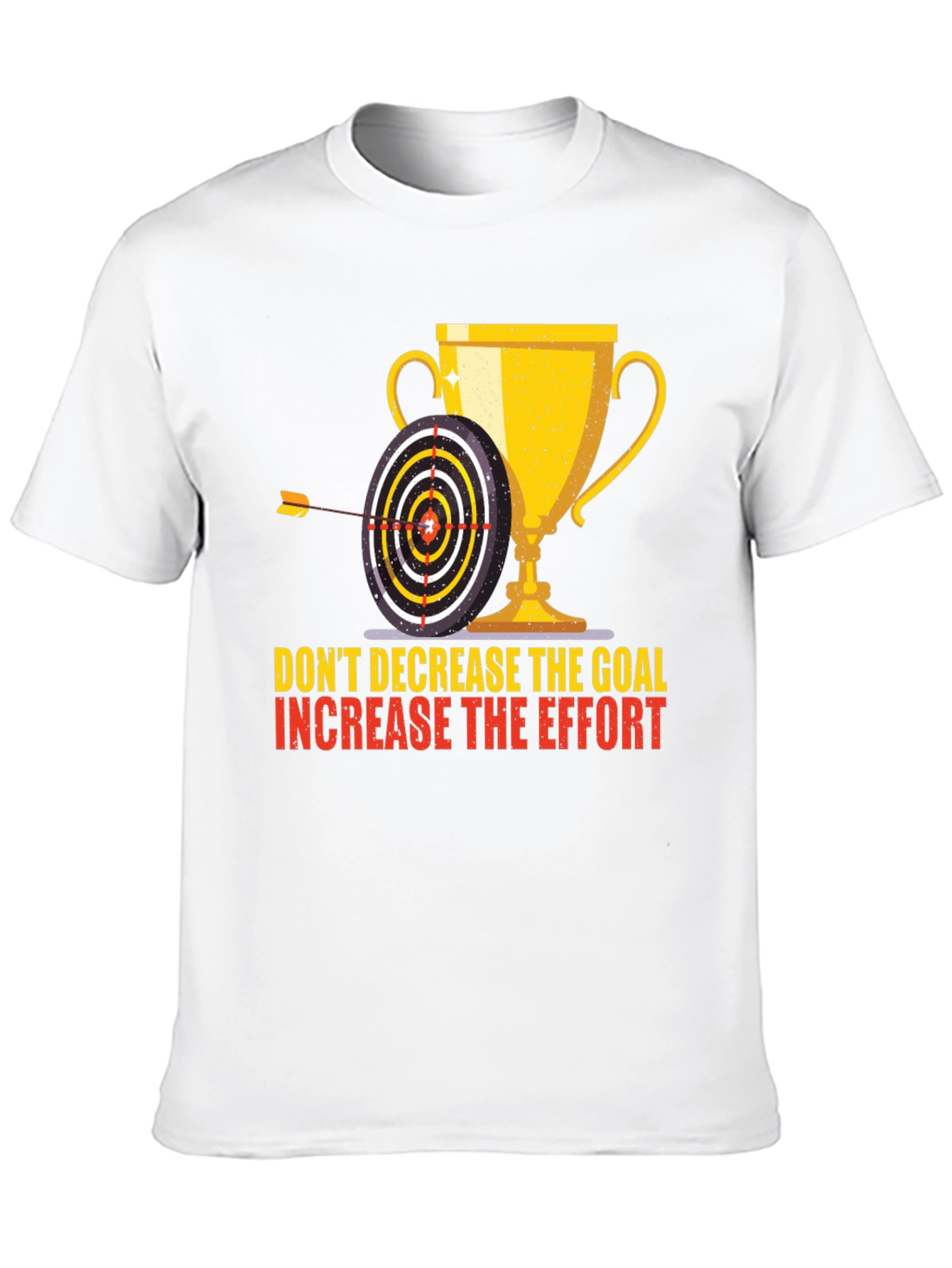 Motivational Goal Setting T-Shirt