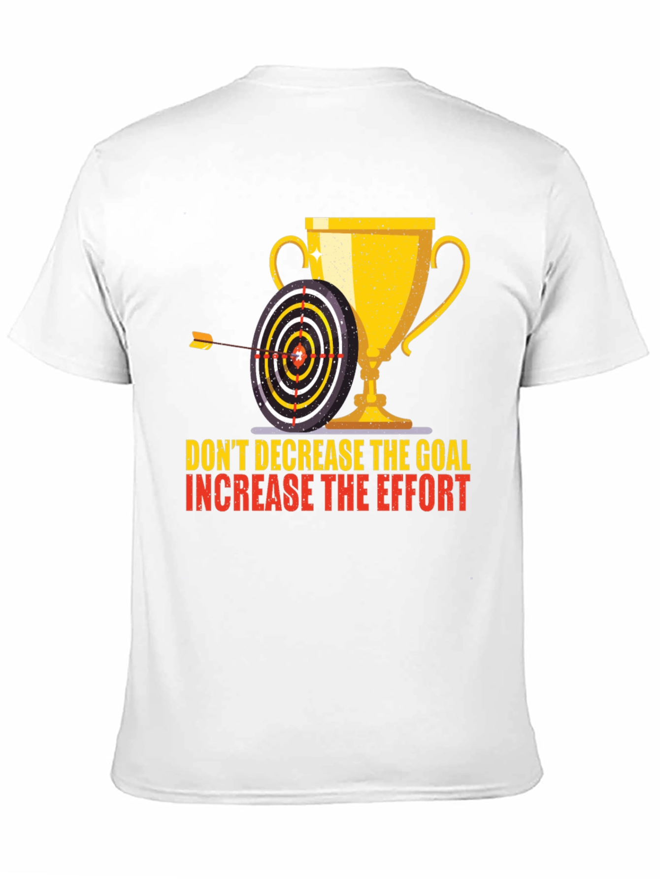Motivational Goal Setting T-Shirt