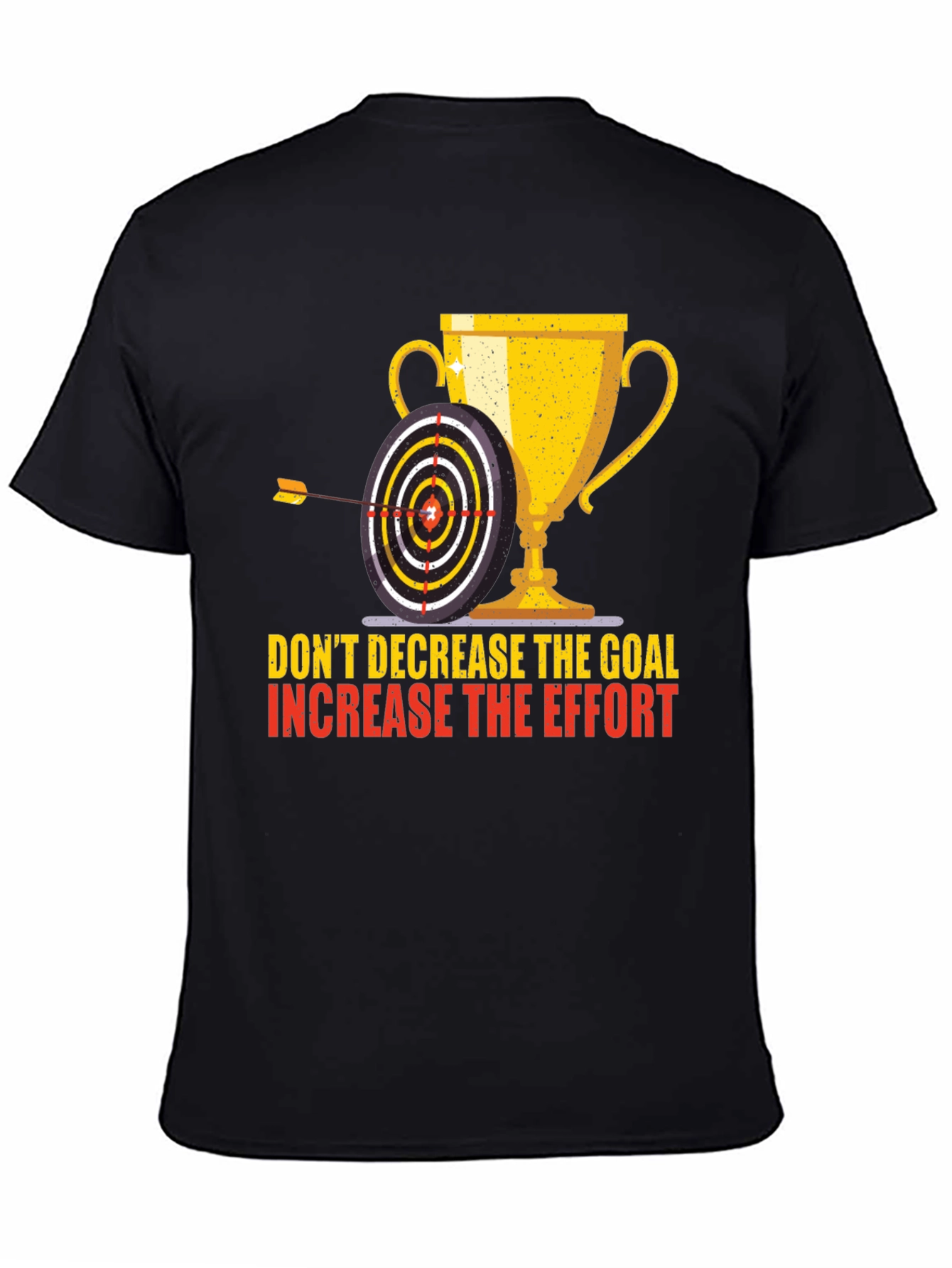 Motivational Goal Setting T-Shirt