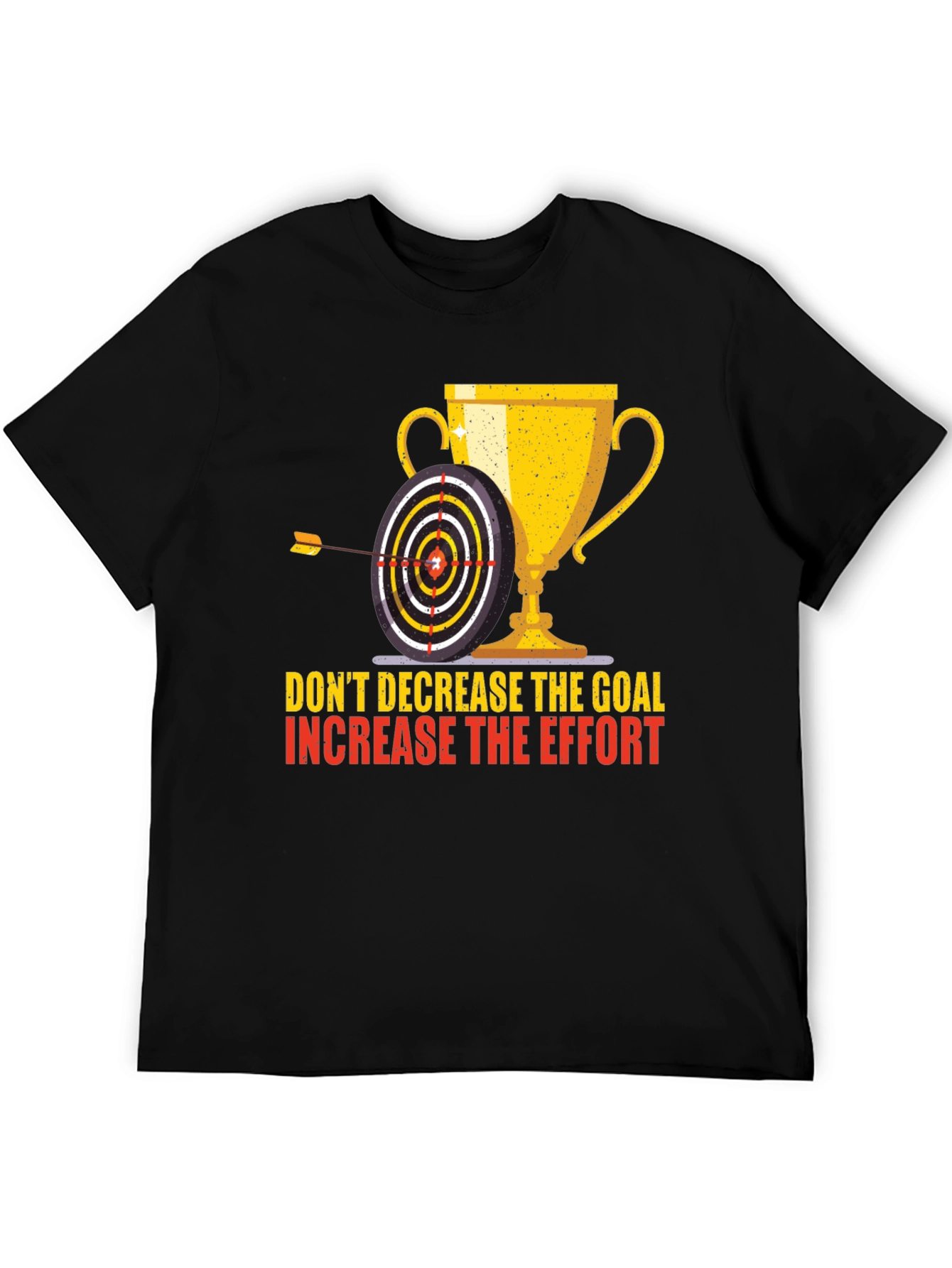 Motivational Goal Setting T-Shirt