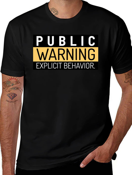 Public Warning Explicit Behavior Black T-Shirt