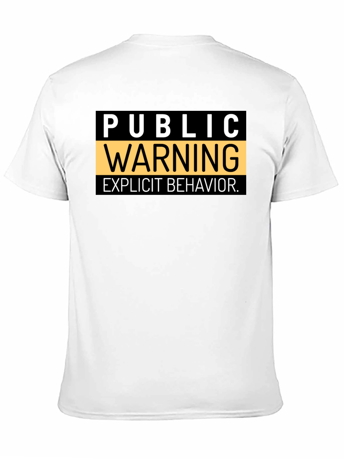 Public Warning Explicit Behavior Black T-Shirt