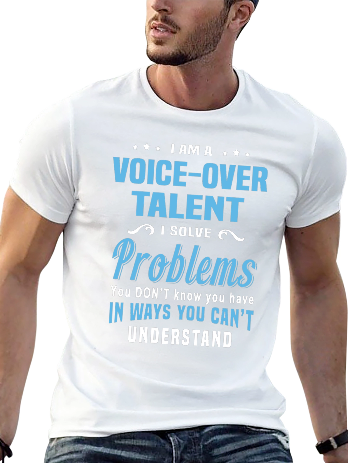 Voice-Over Talent T-Shirt: I Solve Problems