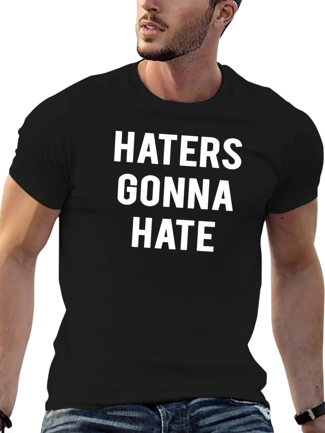 Haters Gonna Hate Black T-Shirt Funny Slogan Tee