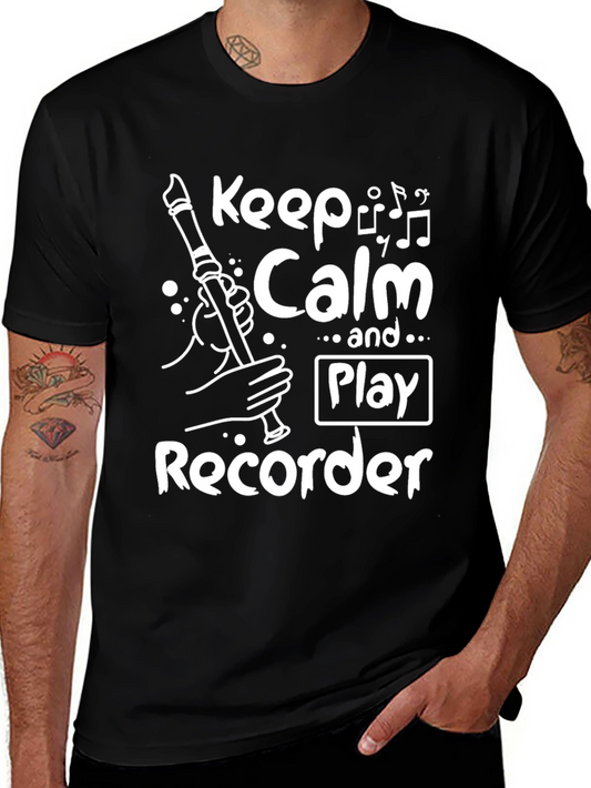 Keep Calm Play Recorder T-Shirt - Musician Gift