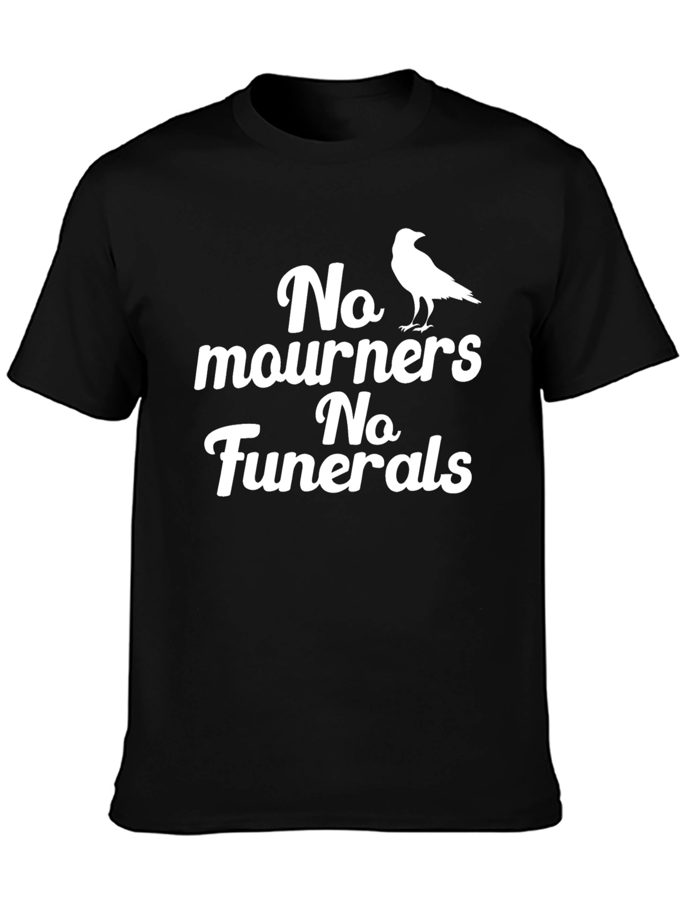 No Mourners No Funerals Graphic Tee