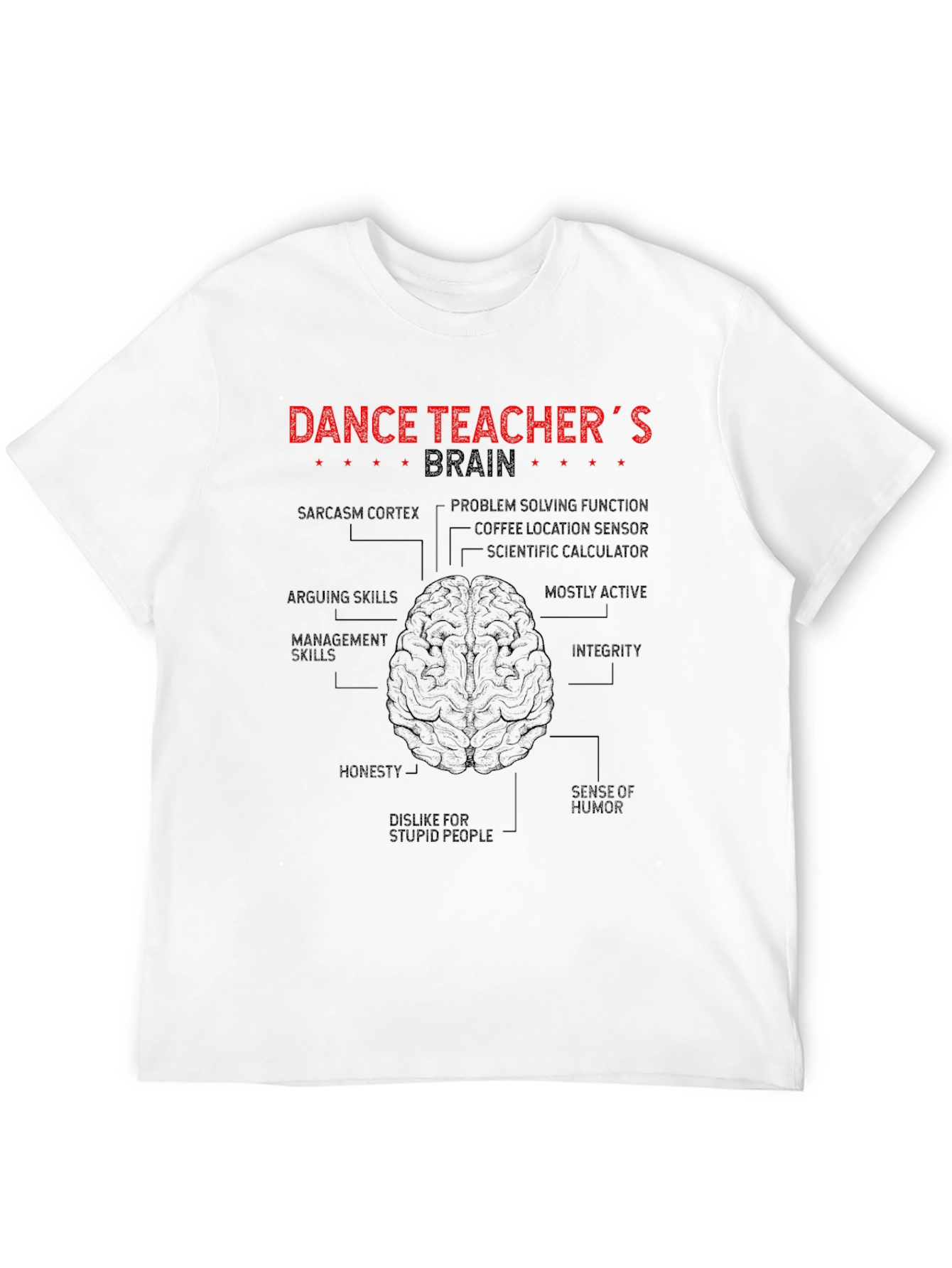 Dance Teacher Brain Anatomy T-Shirt Funny Gift