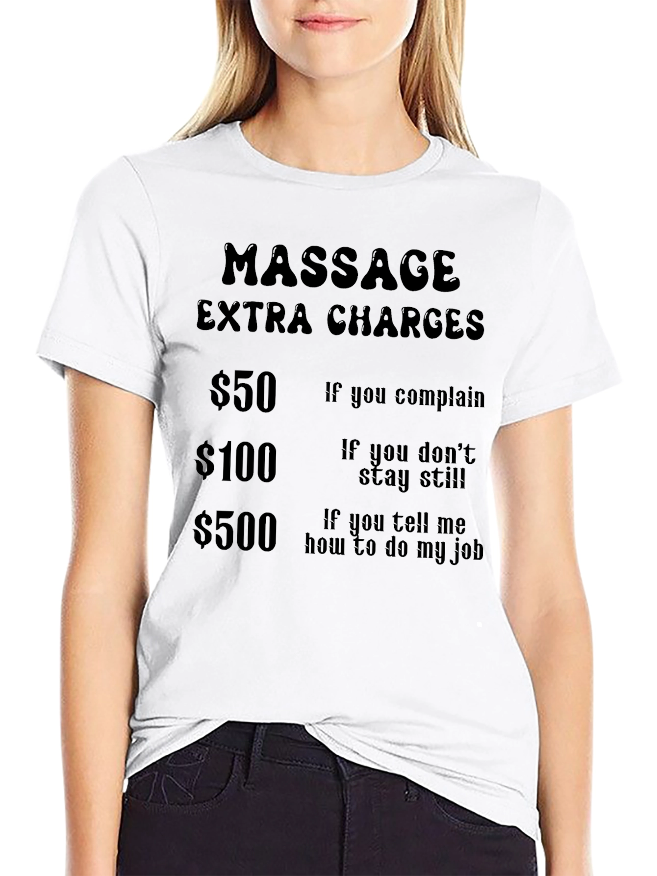 Massage Extra Charges Funny T-Shirt