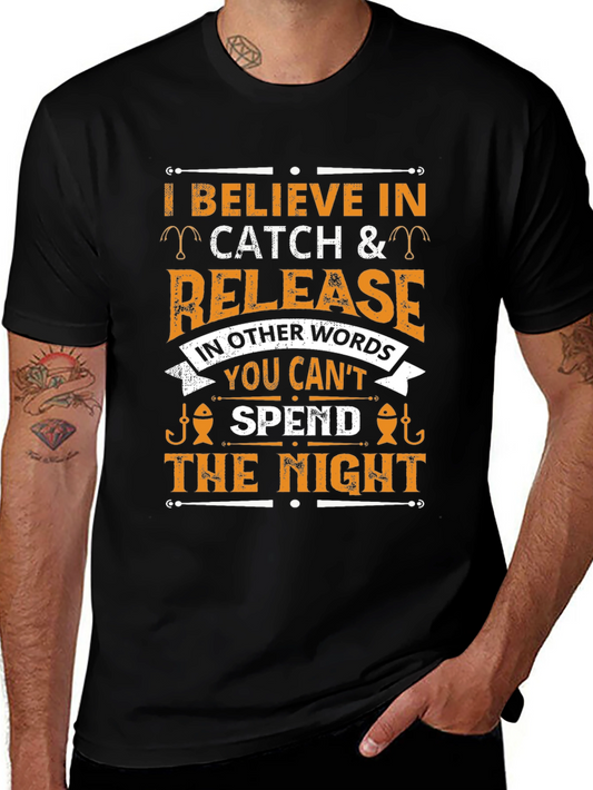 Catch & Release Funny Fishing T-Shirt - Spend the Night