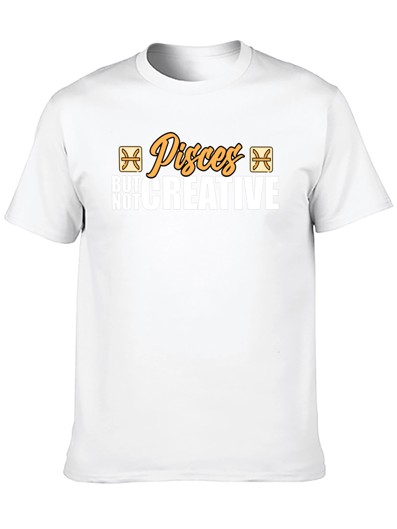 Pisces But Not Creative Black T-Shirt