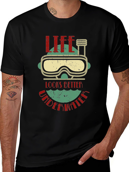 Life Looks Better Underwater Graphic T-Shirt