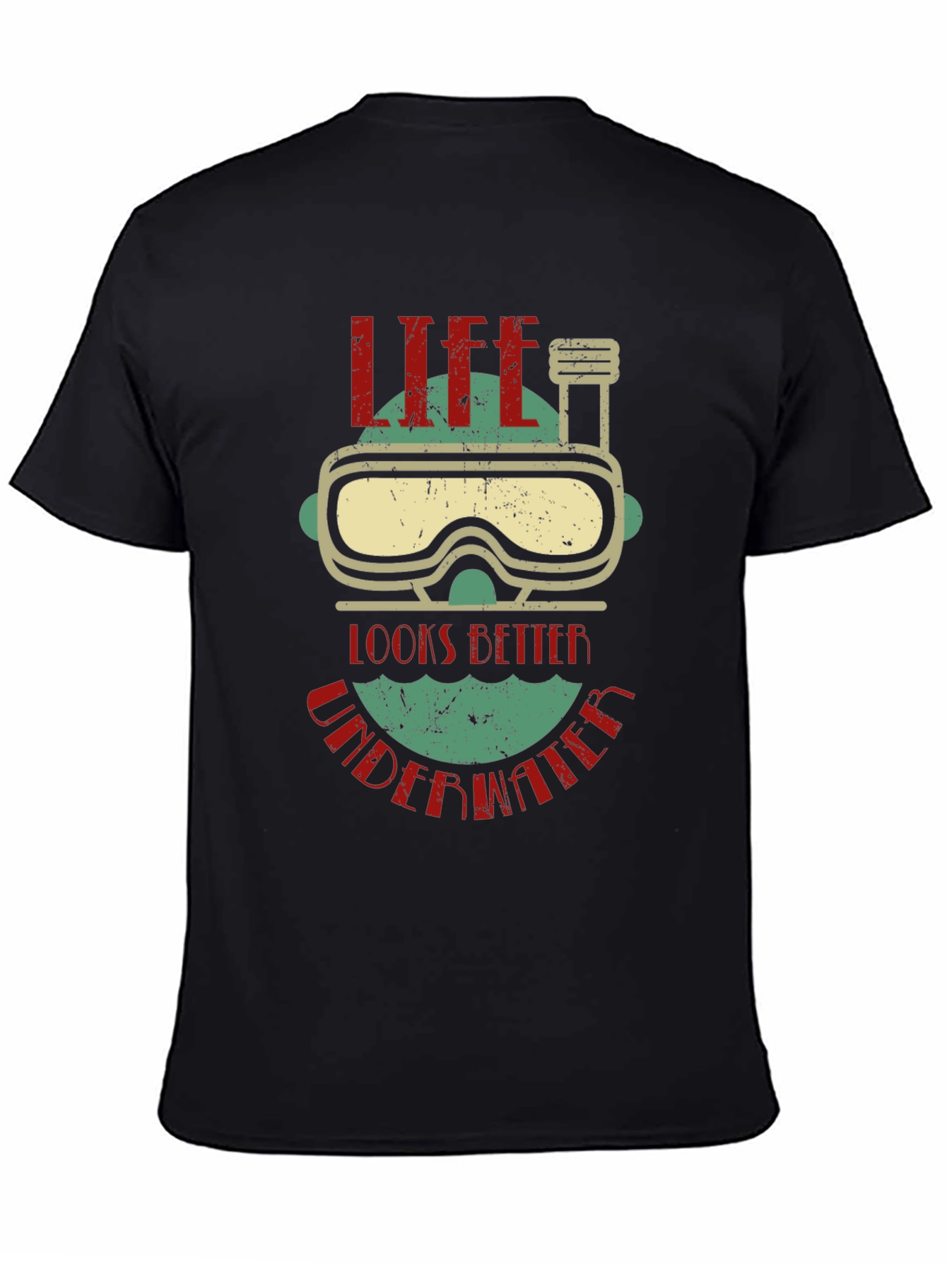 Life Looks Better Underwater Graphic T-Shirt