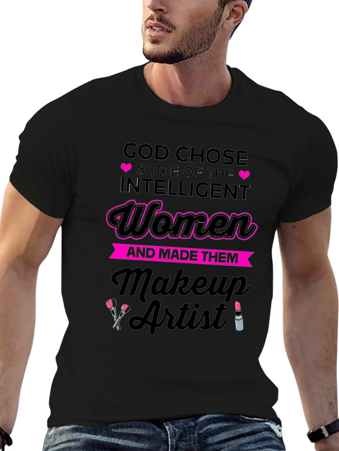 God Chose Makeup Artist Womens T-Shirt