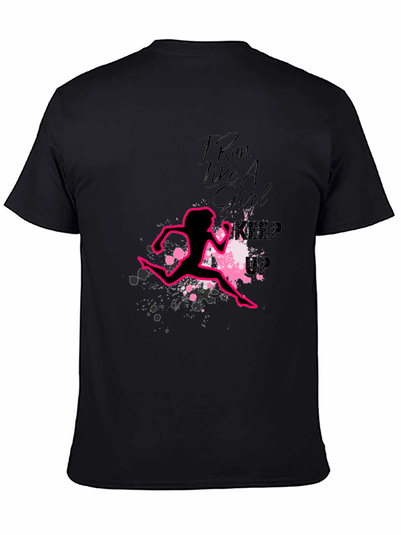 I Run Like A Girl T-Shirt