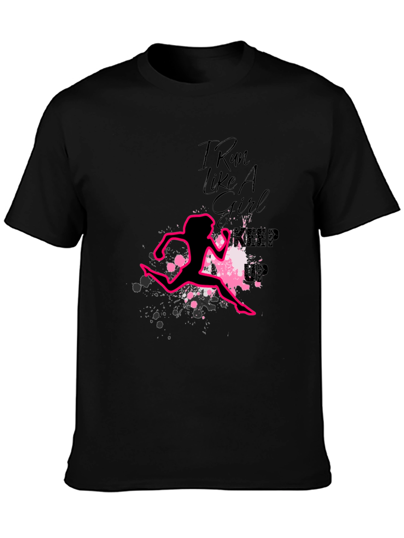 I Run Like A Girl T-Shirt