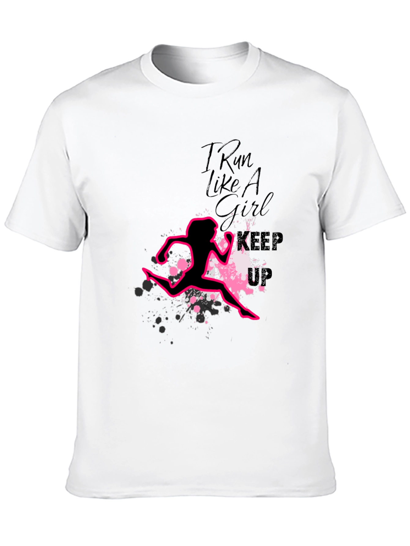 I Run Like A Girl T-Shirt