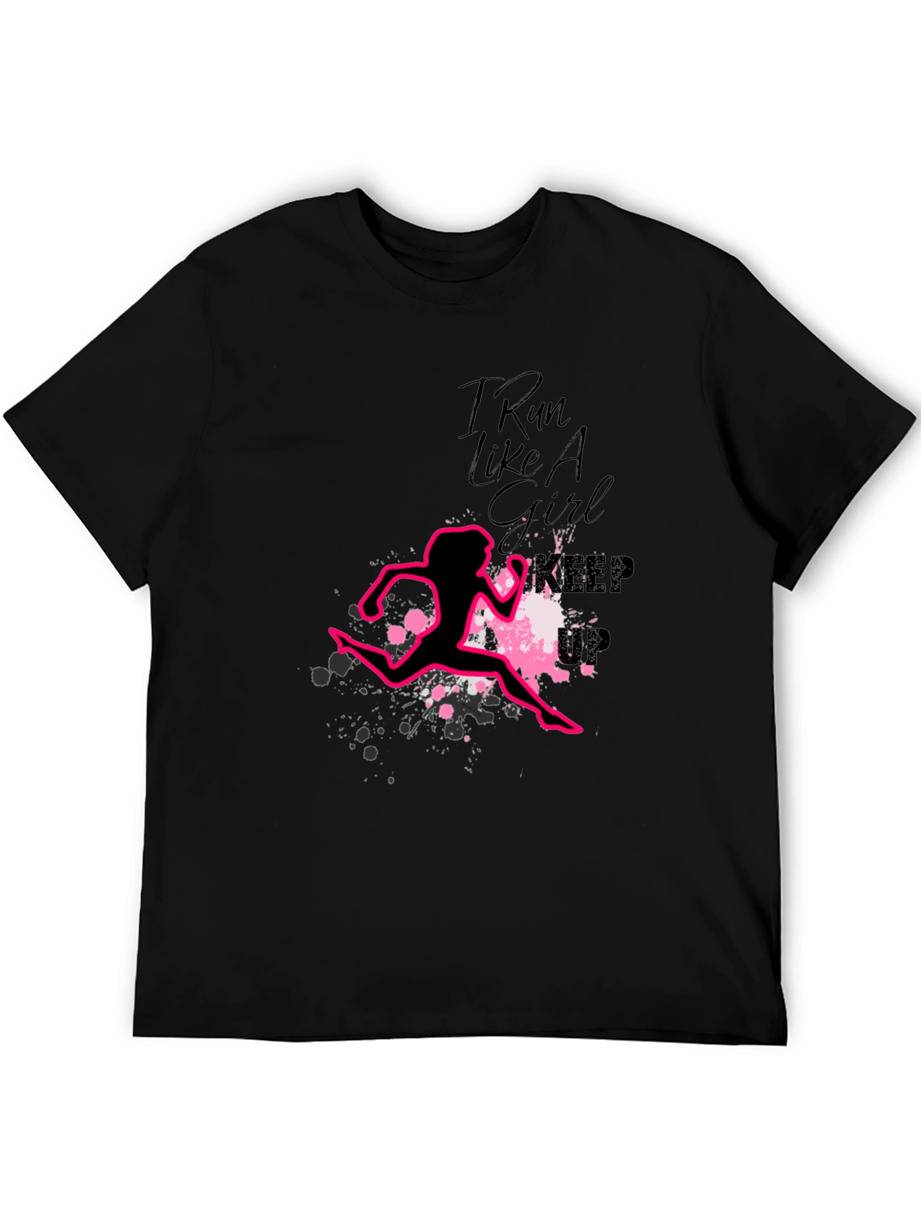 I Run Like A Girl T-Shirt