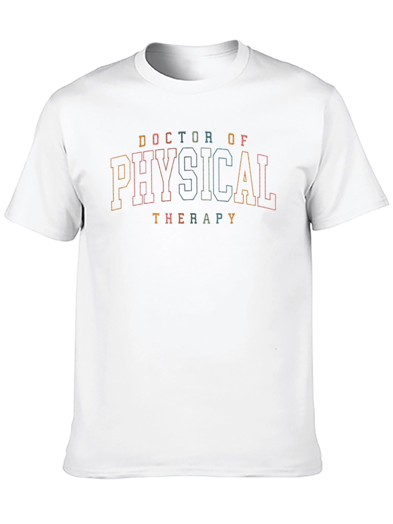 Doctor of Physical Therapy Graphic Tee