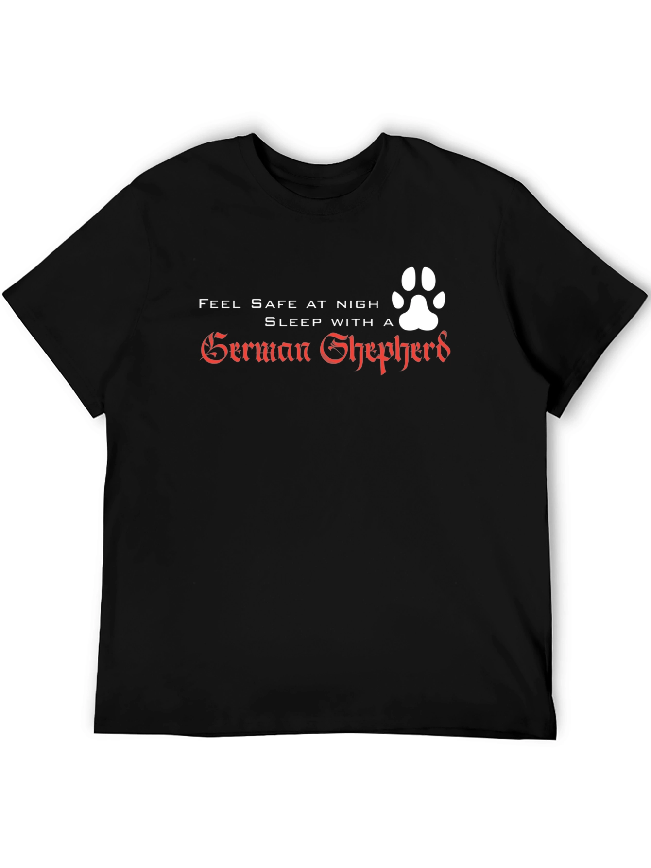 Feel Safe At Night German Shepherd T-Shirt