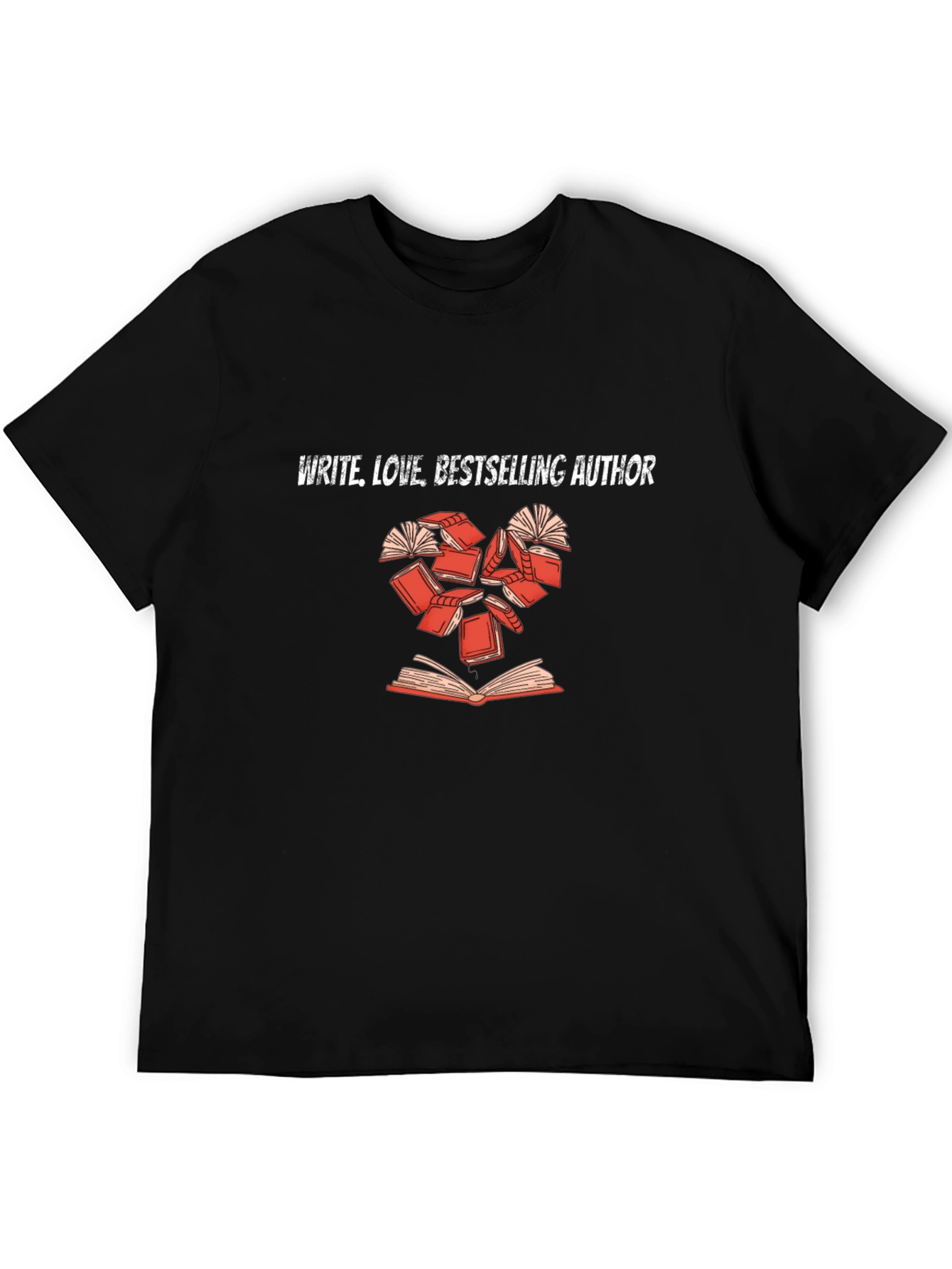 Write Love Bestselling Author T-Shirt