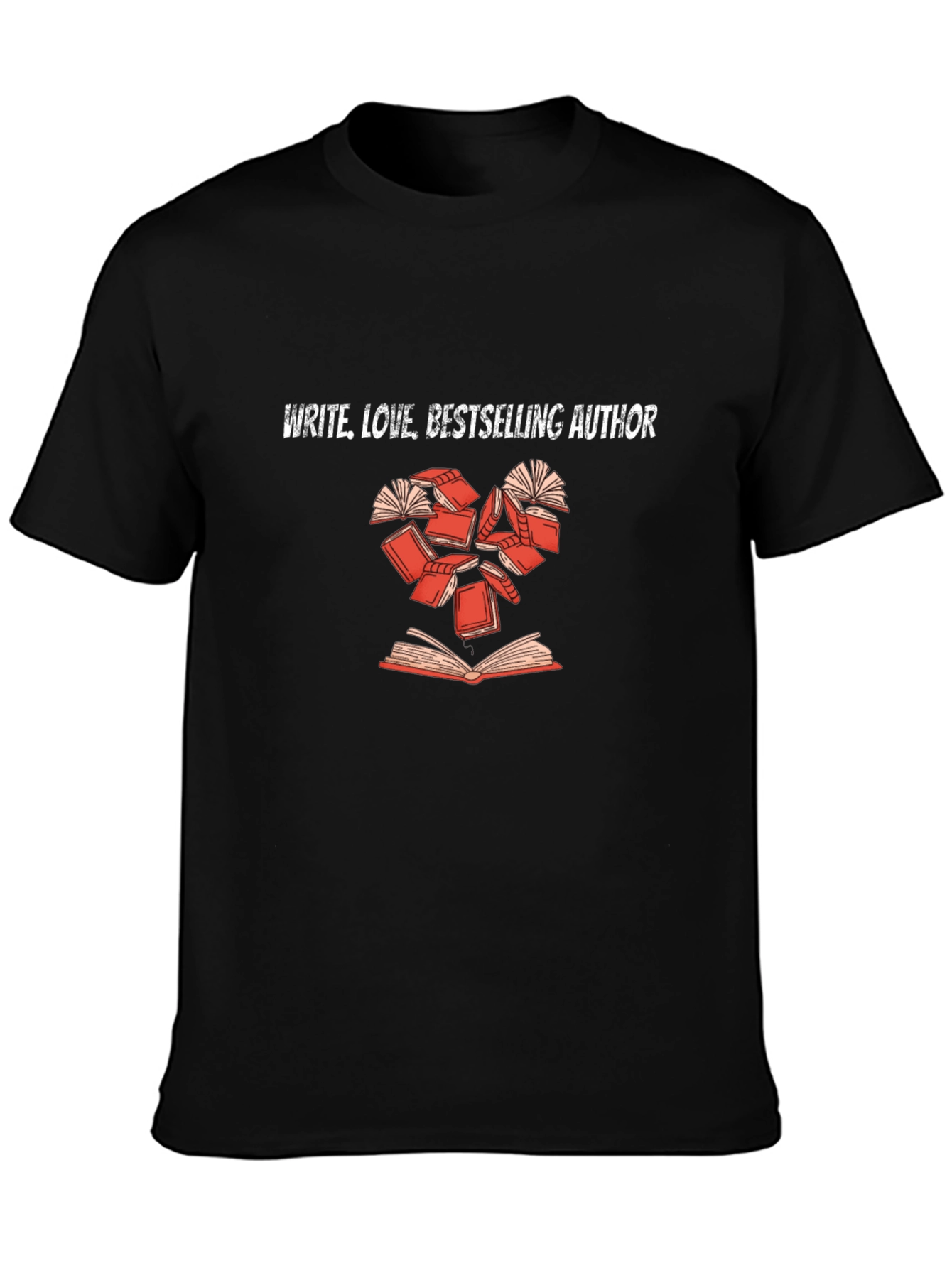 Write Love Bestselling Author T-Shirt