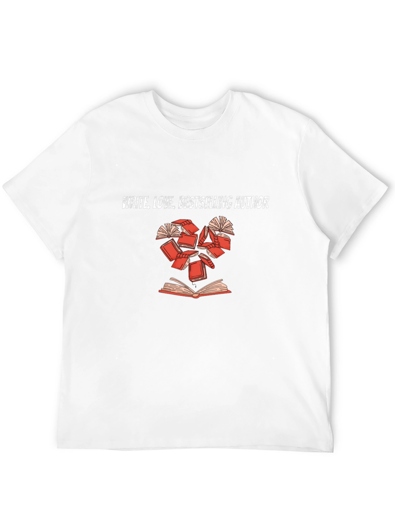 Write Love Bestselling Author T-Shirt