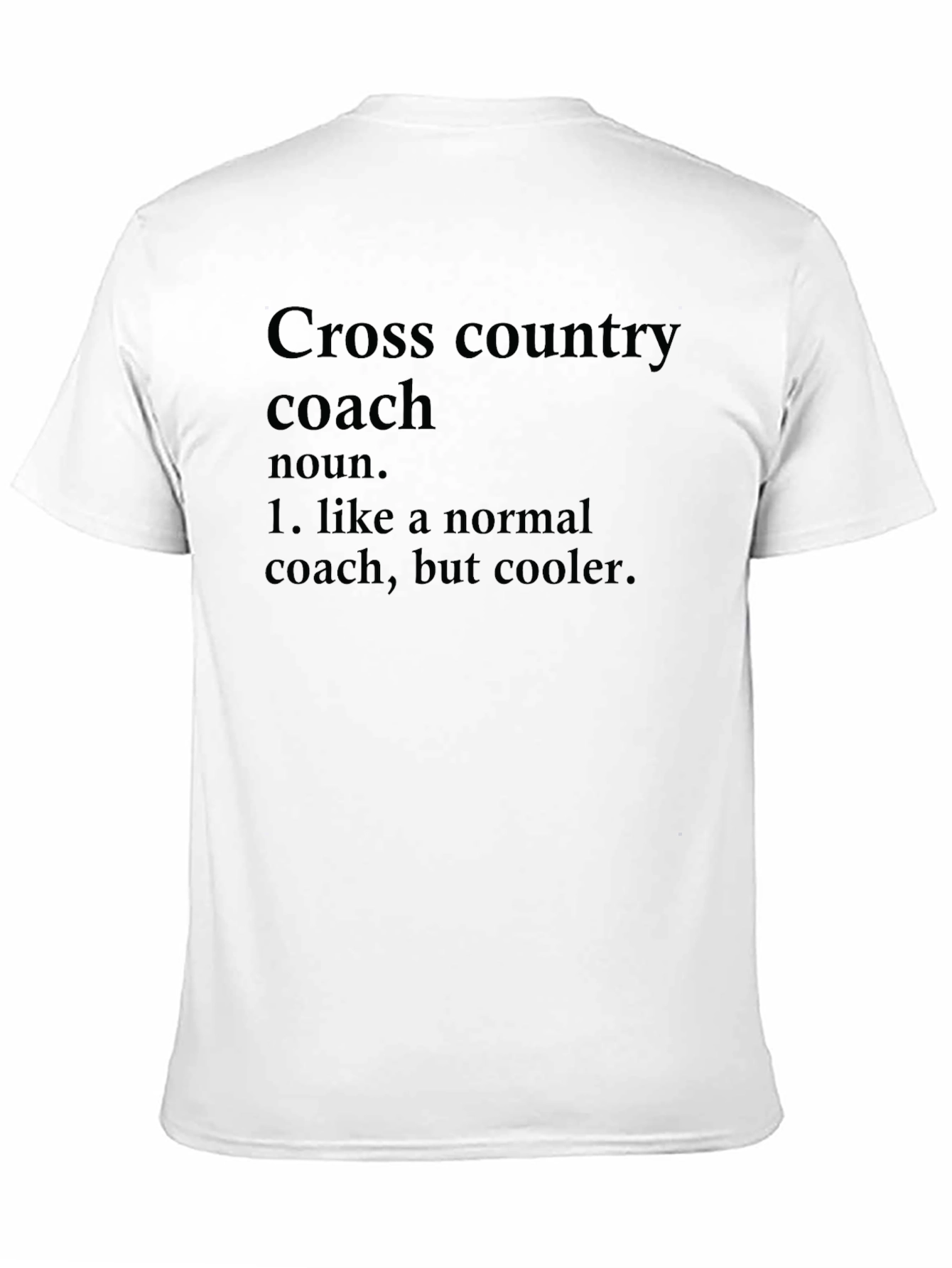 Cross Country Coach Definition T-Shirt