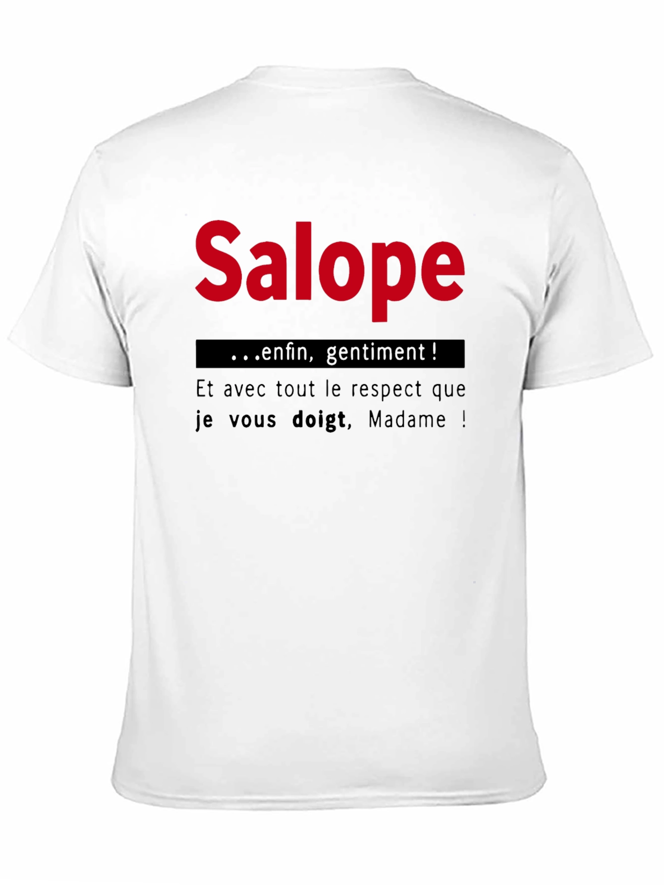 Salope T-Shirt - French Humor Tee