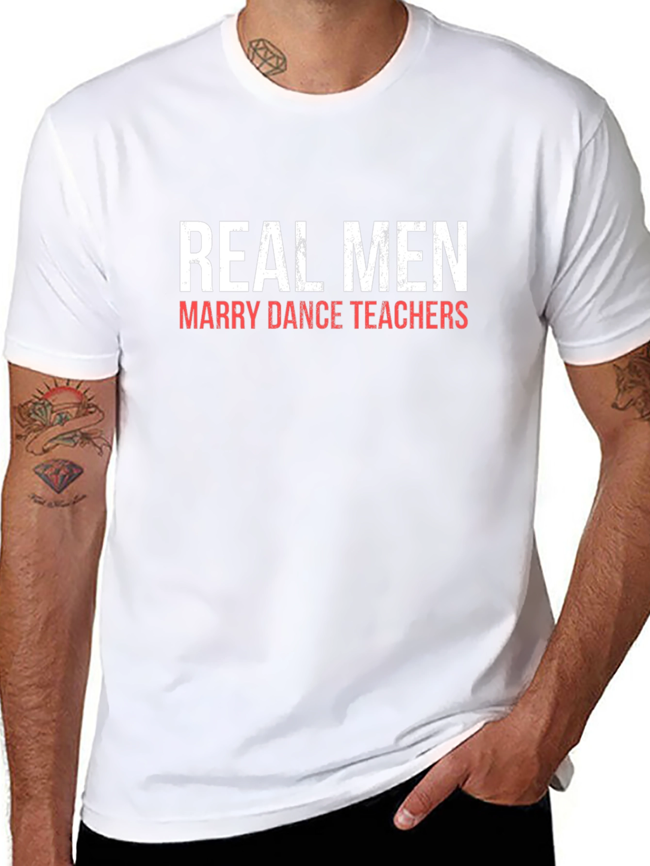 Real Men Marry Dance Teachers Graphic Tee