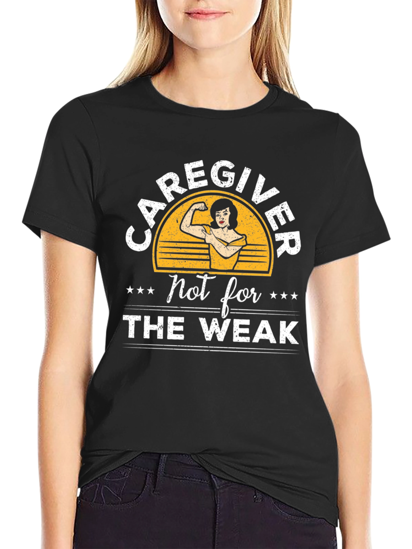 Caregiver Not for the Weak T-Shirt