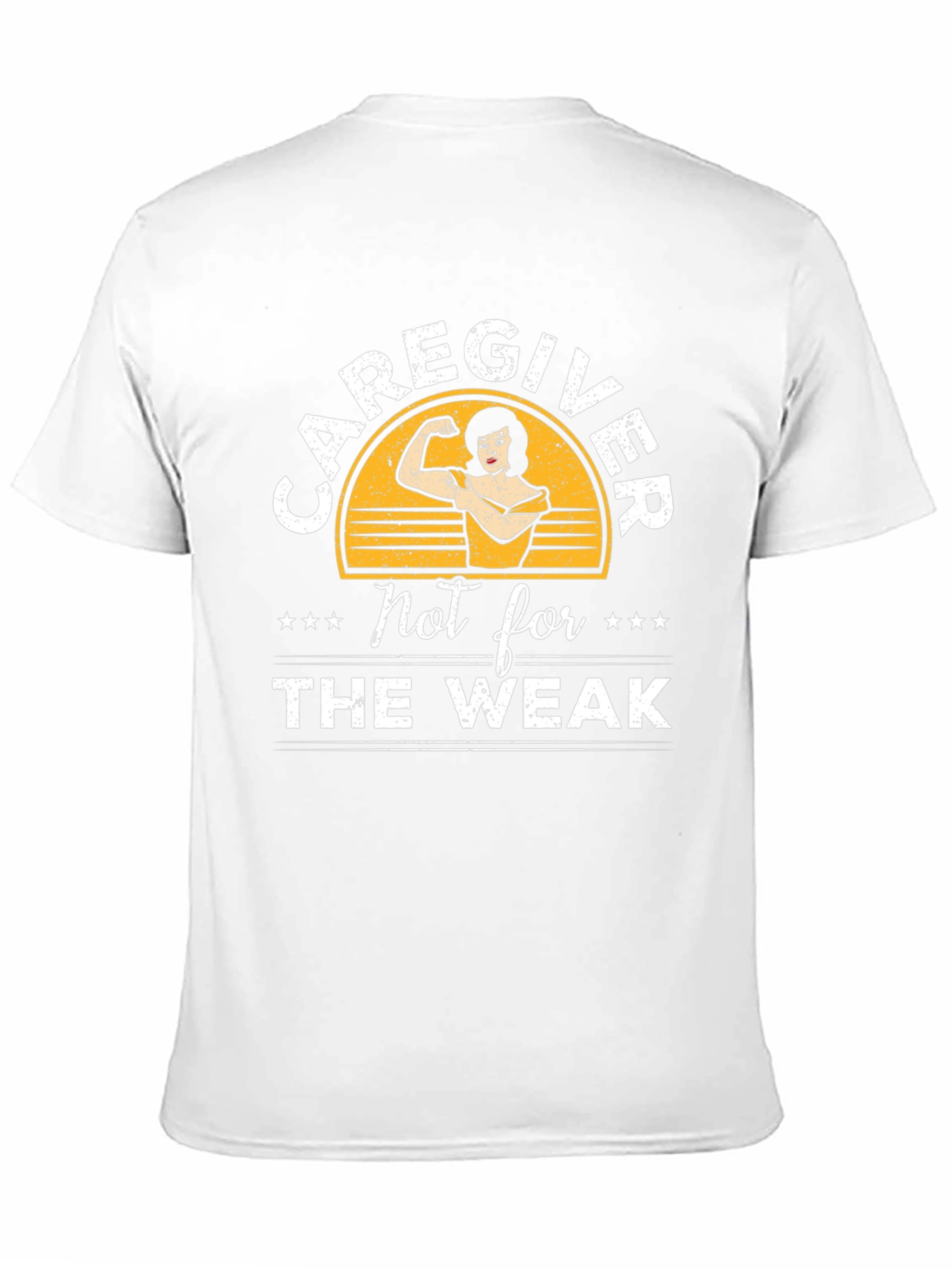 Caregiver Not for the Weak T-Shirt