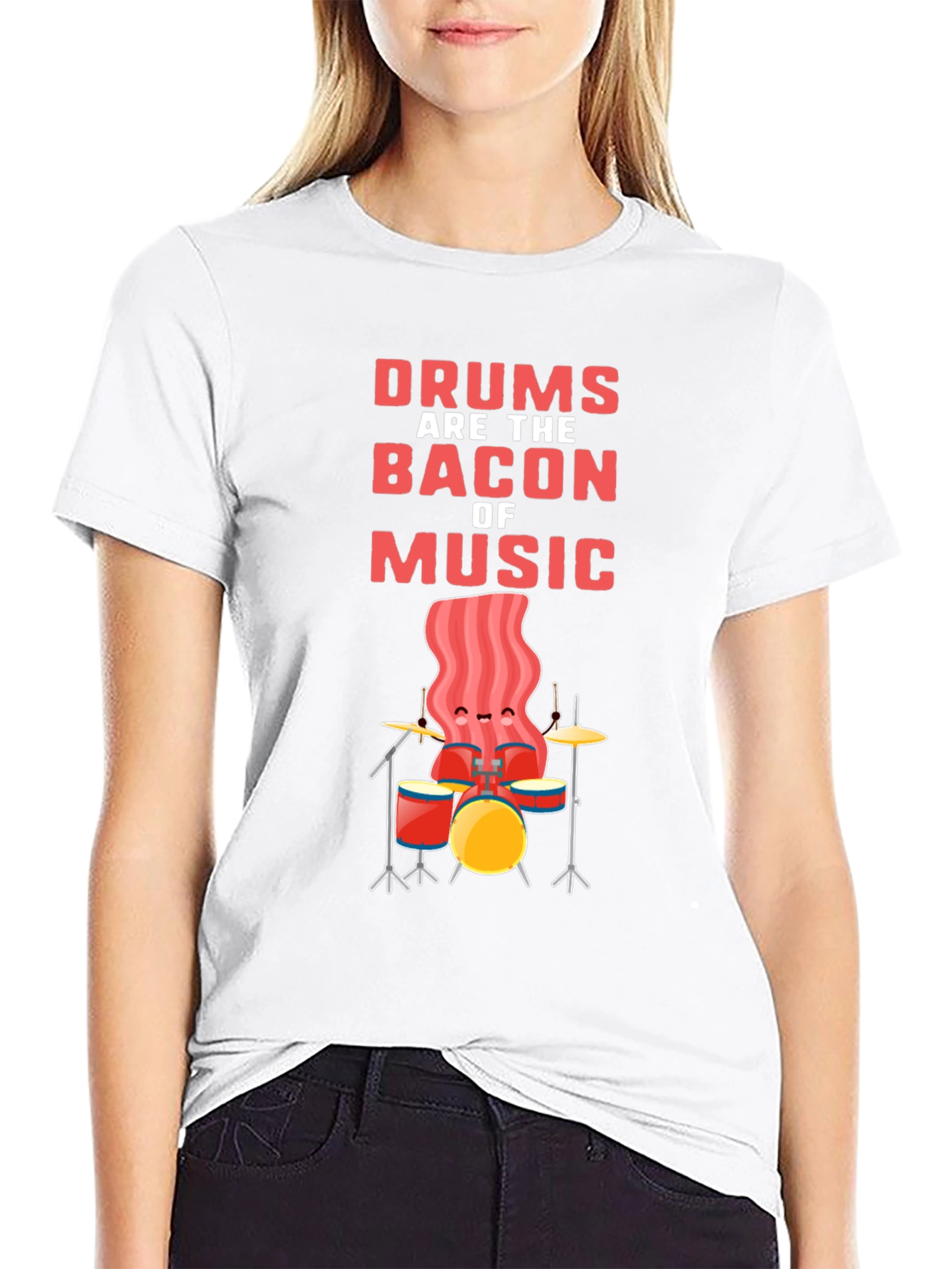 Drums are the Bacon of Music T-Shirt
