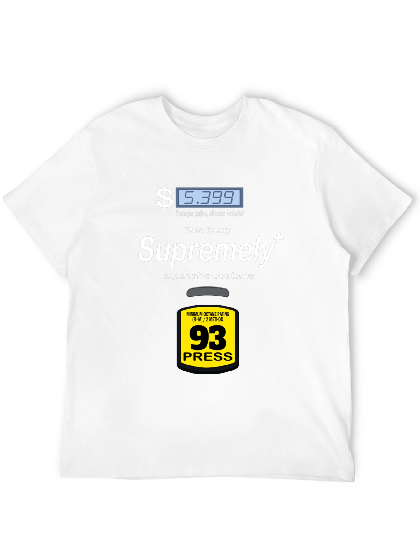 Supremely Expensive Costume T-Shirt