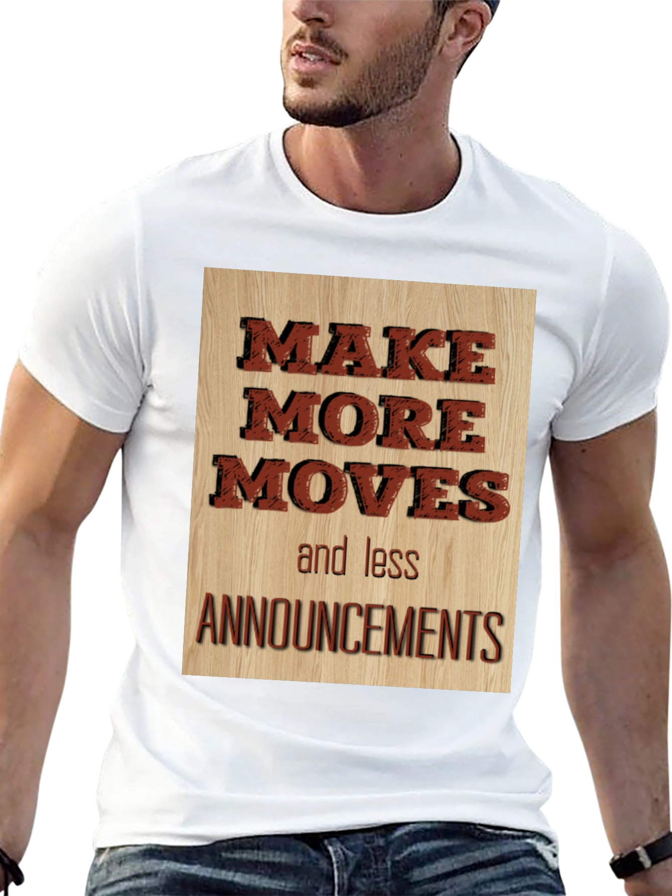 Make More Moves T-Shirt - Motivational Graphic Tee