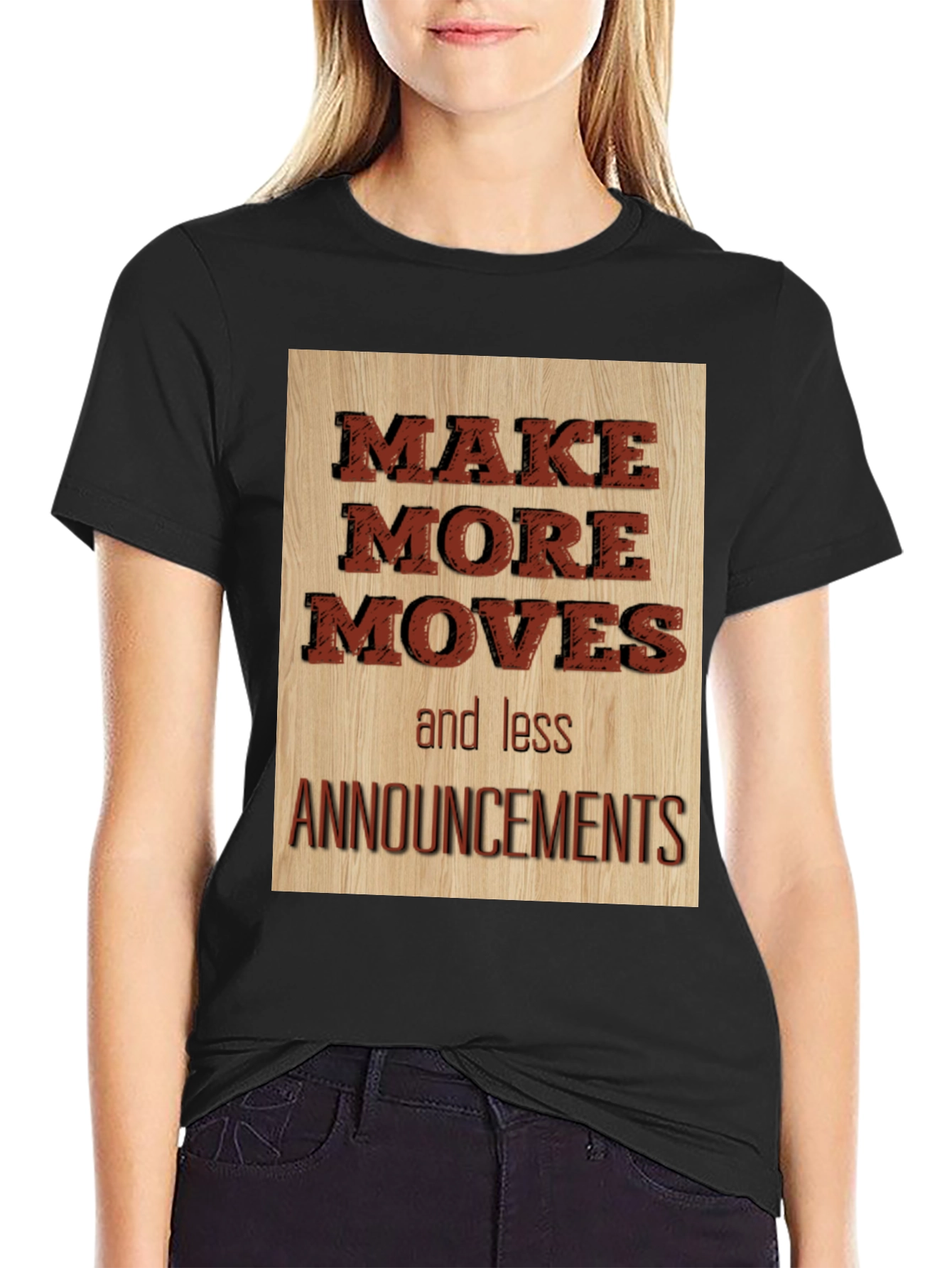 Make More Moves T-Shirt - Motivational Graphic Tee