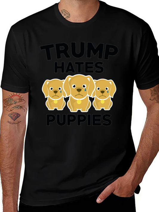Trump Hates Puppies Graphic Tee