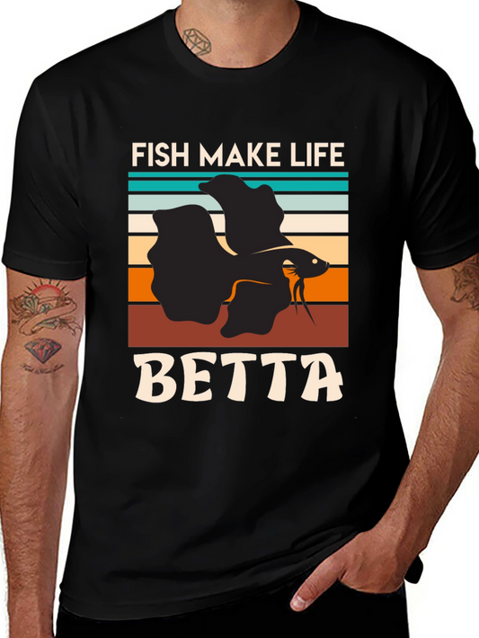 Fish Make Life Betta T-Shirt