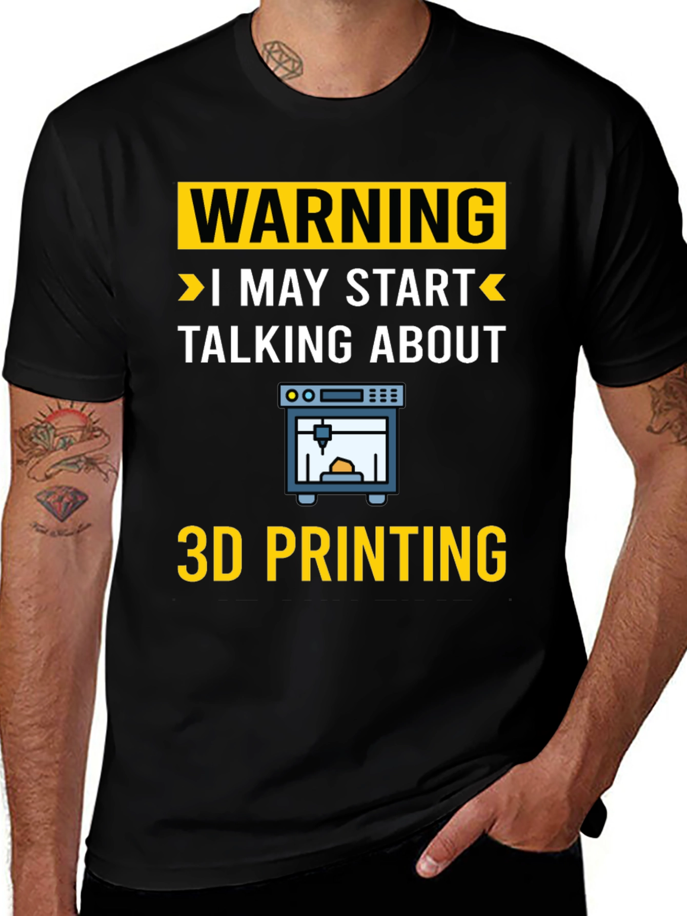 Warning: I May Start Talking About 3D Printing T-Shirt