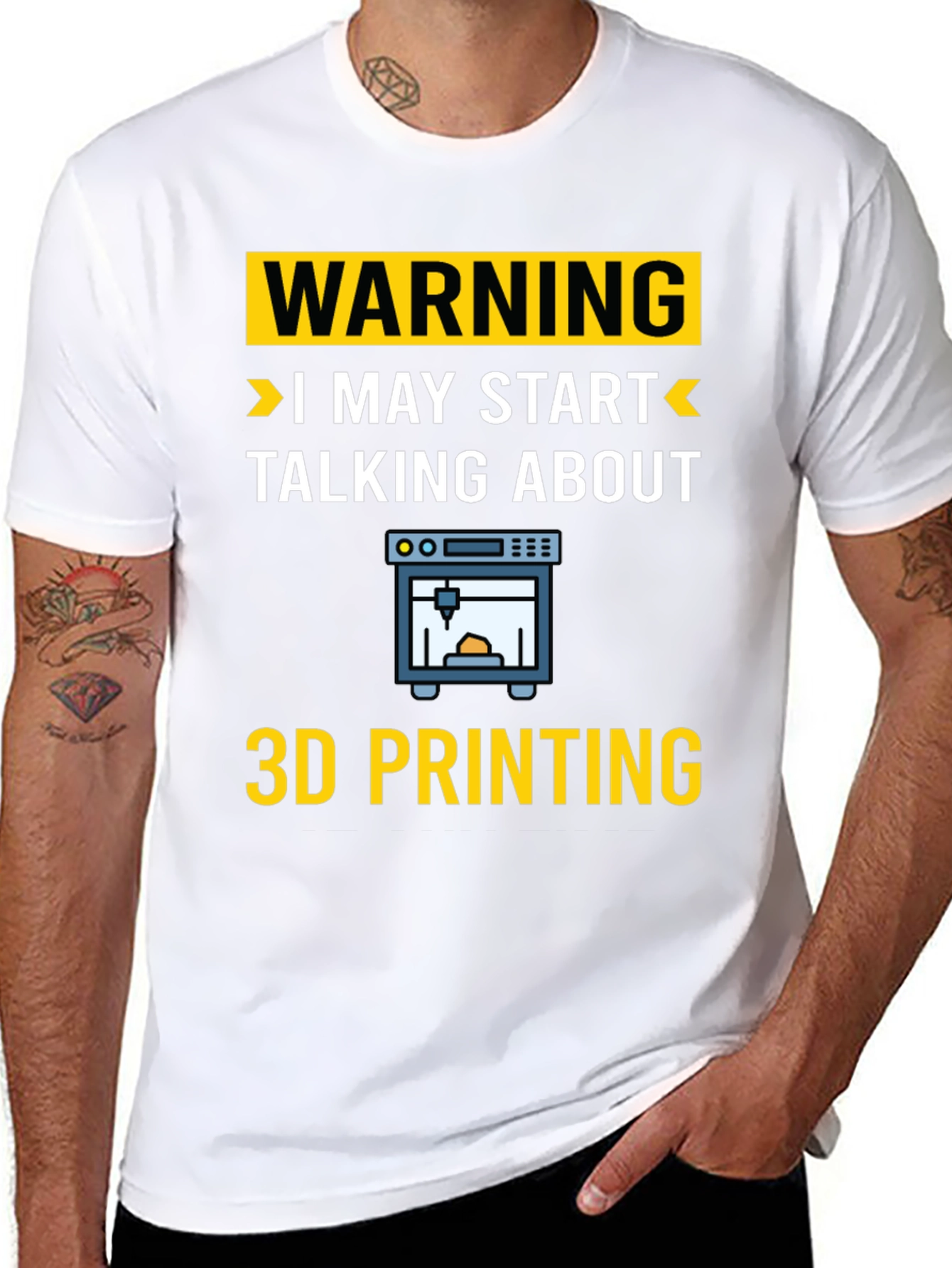 Warning: I May Start Talking About 3D Printing T-Shirt
