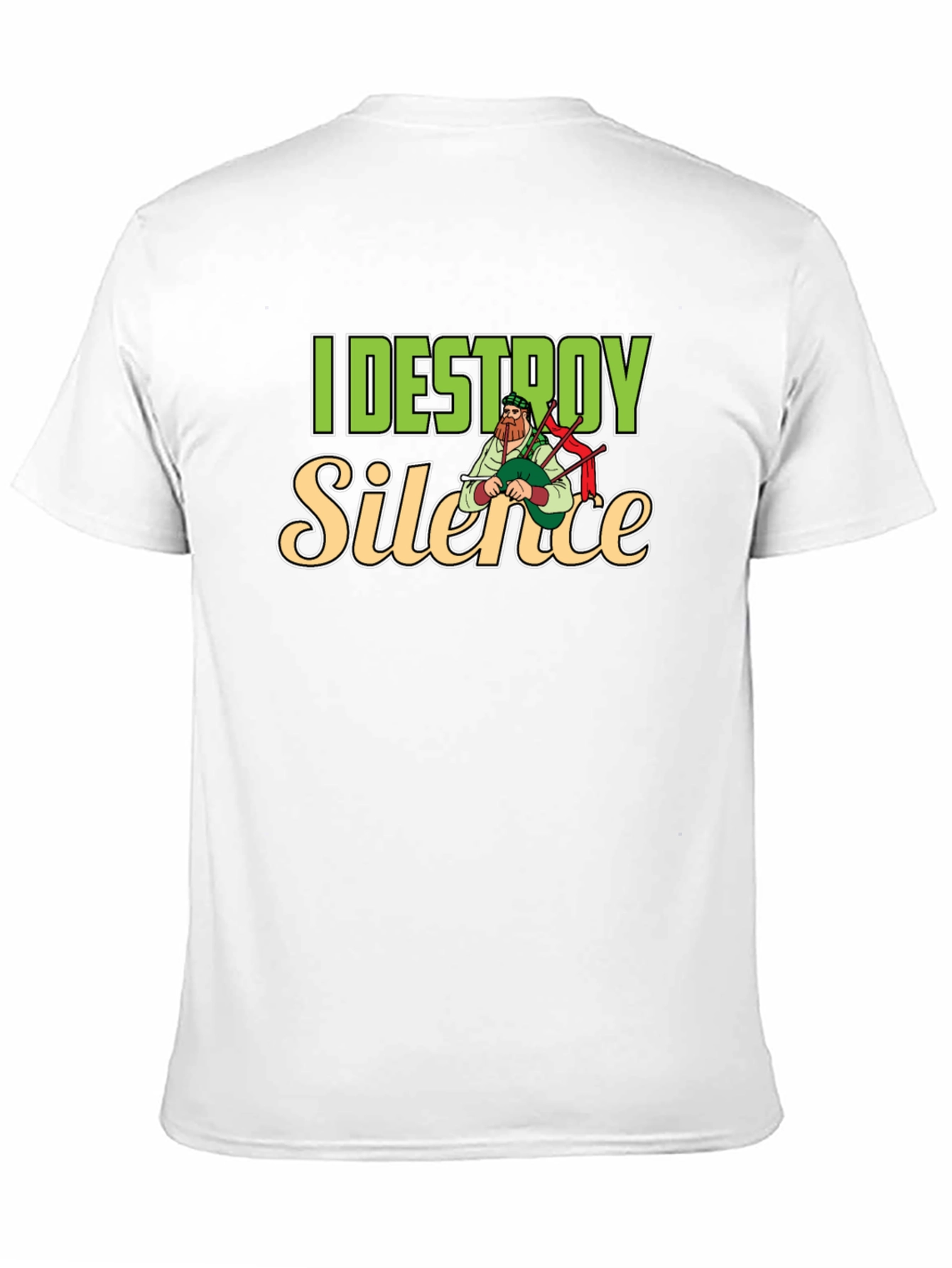 I Destroy Silence T-Shirt Bagpipe Player Tee