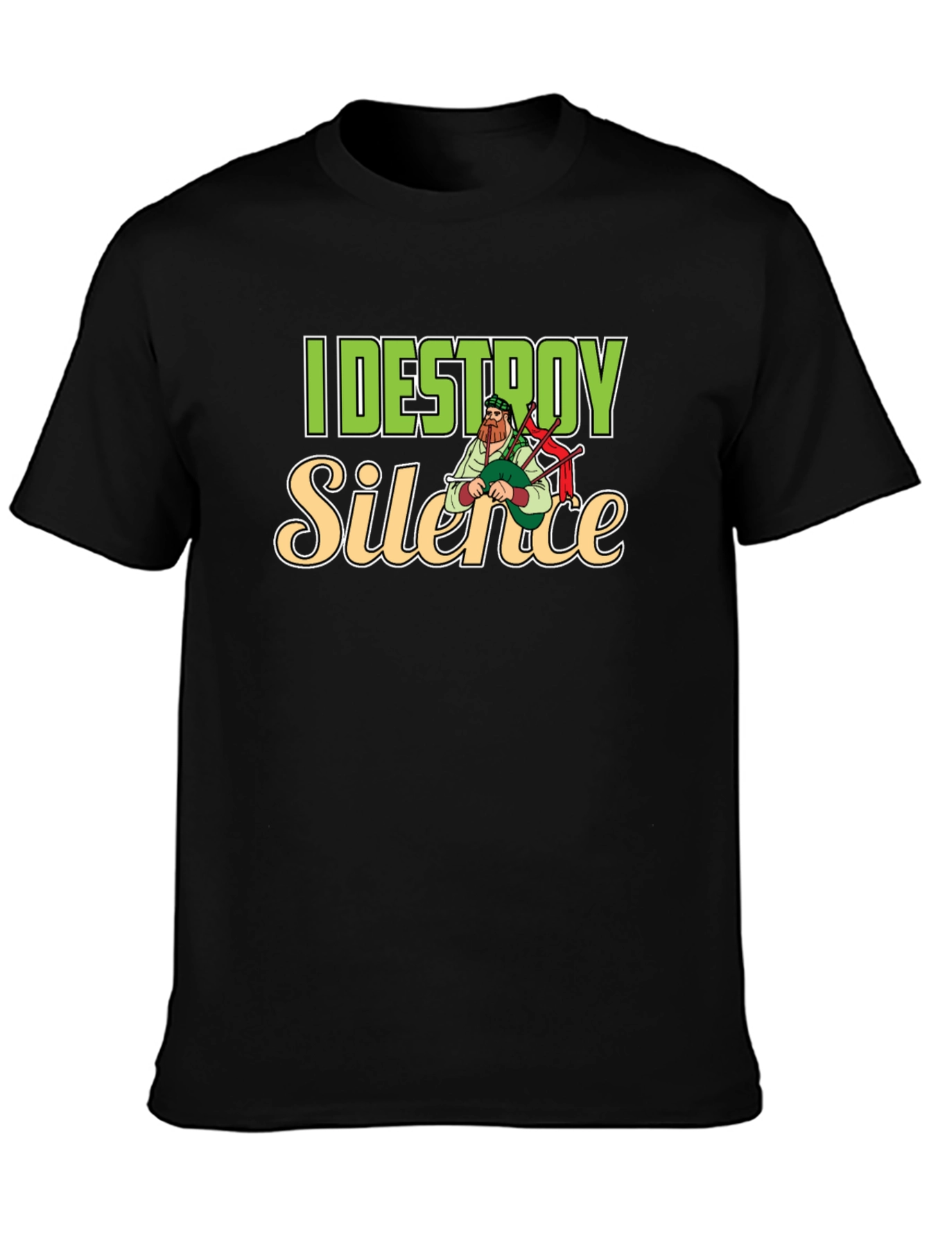 I Destroy Silence T-Shirt Bagpipe Player Tee